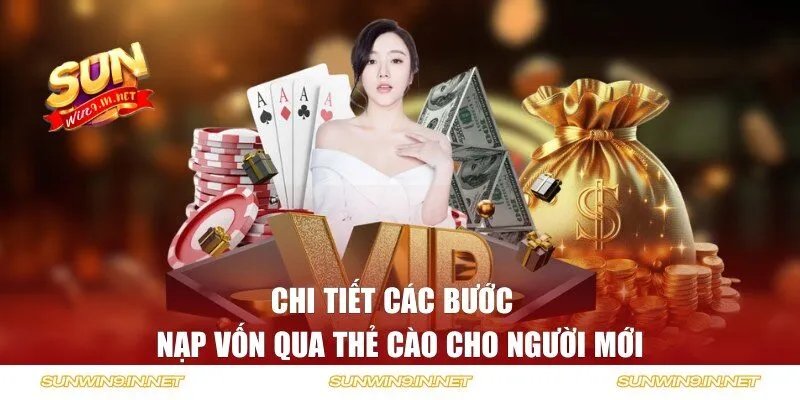 Chi tiết các bước nạp vốn qua thẻ cào cho người mới